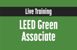 LEED Green Associate Live Training banner with green background