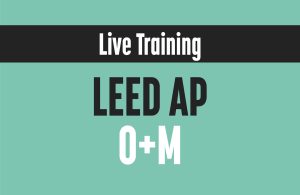 LEED AP O+M Live Training banner with teal background